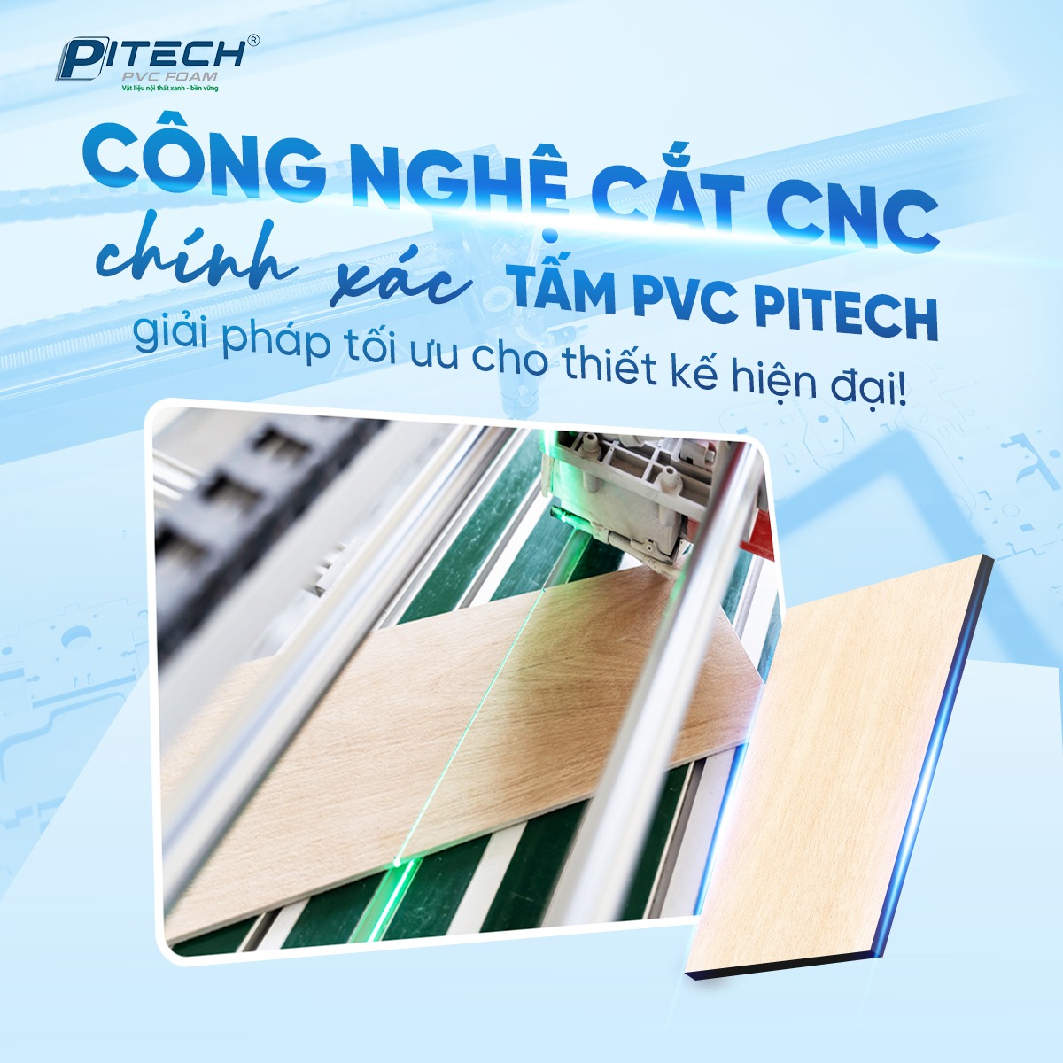 Công nghệ cắt CNC chính... - Ván gỗ nhựa Pitech - PVC FOAM | Facebook
