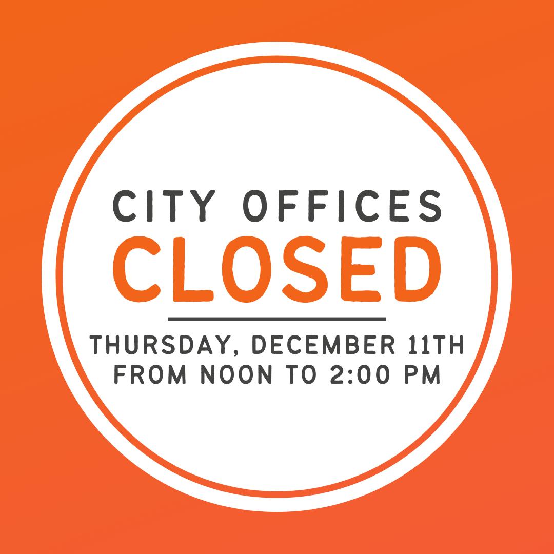 City - City Hall lobby and drive-thru will be closed on Thursday ...