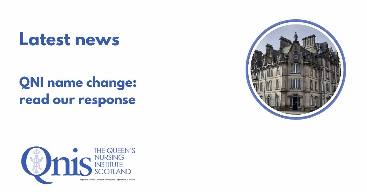 Queen's Nursing Institute Scotland | Edinburgh