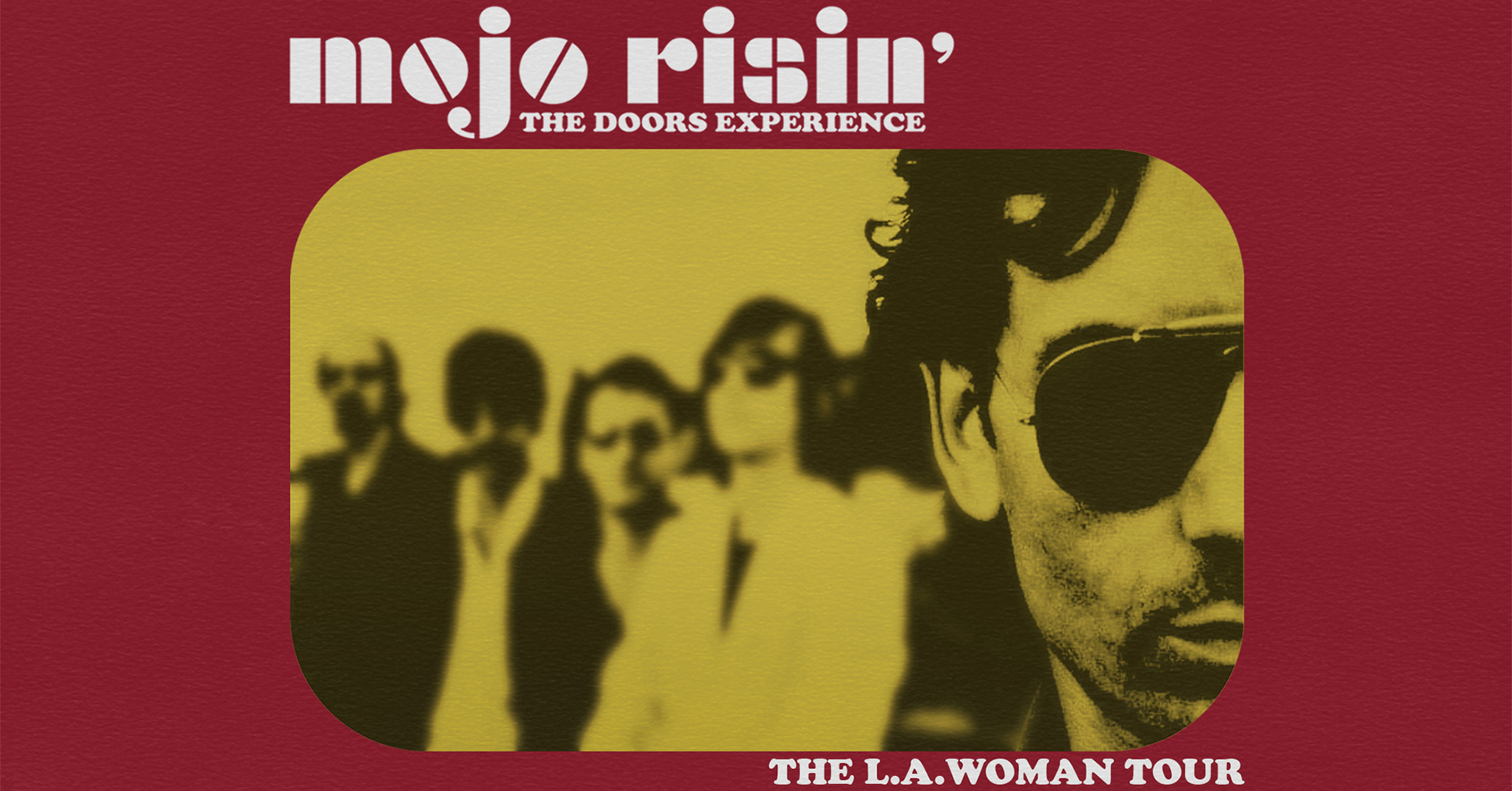 Mojo Risin The Doors Experience