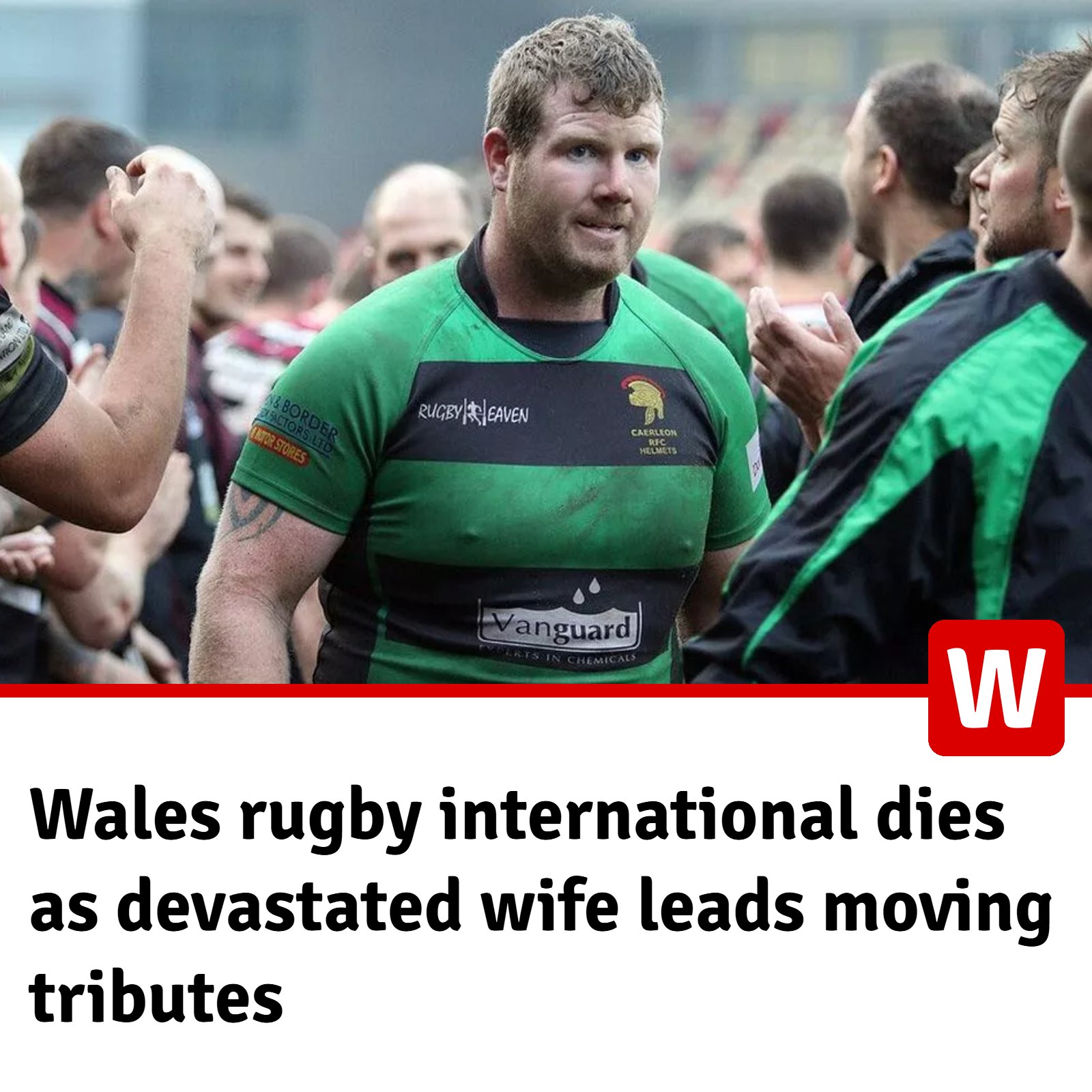 Wales - A gentle giant of a man who will be missed by everyone who knew ...