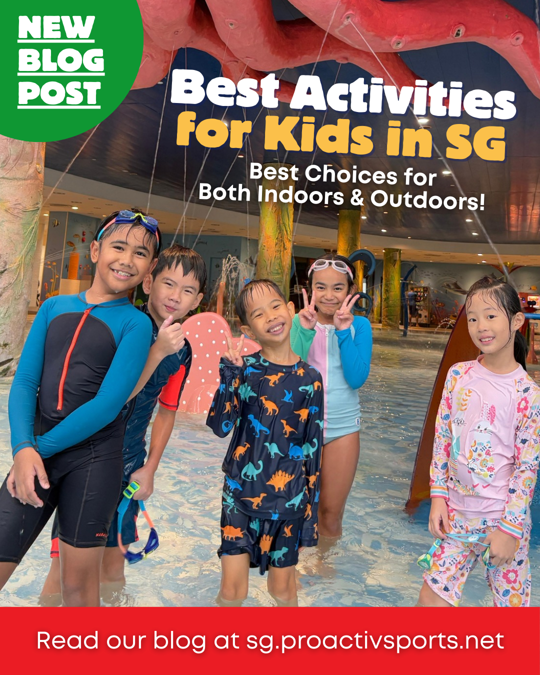 ProActiv - 🌟 Best Activities for Kids in Singapore! 🌟 Parents, are you ...