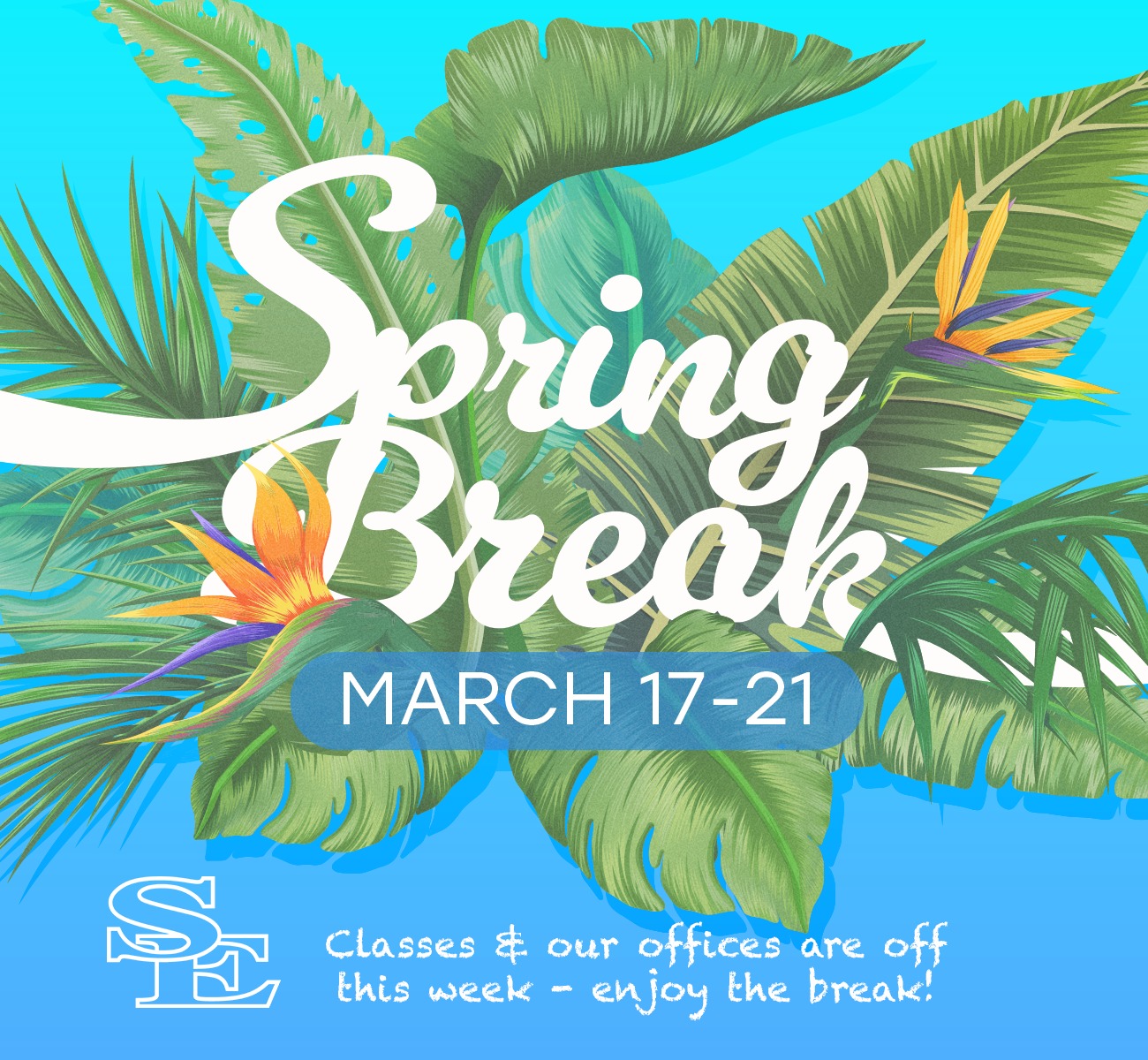 Southeastern - It's officially SPRING BREAK 🏖️ ! Campus is closed for ...