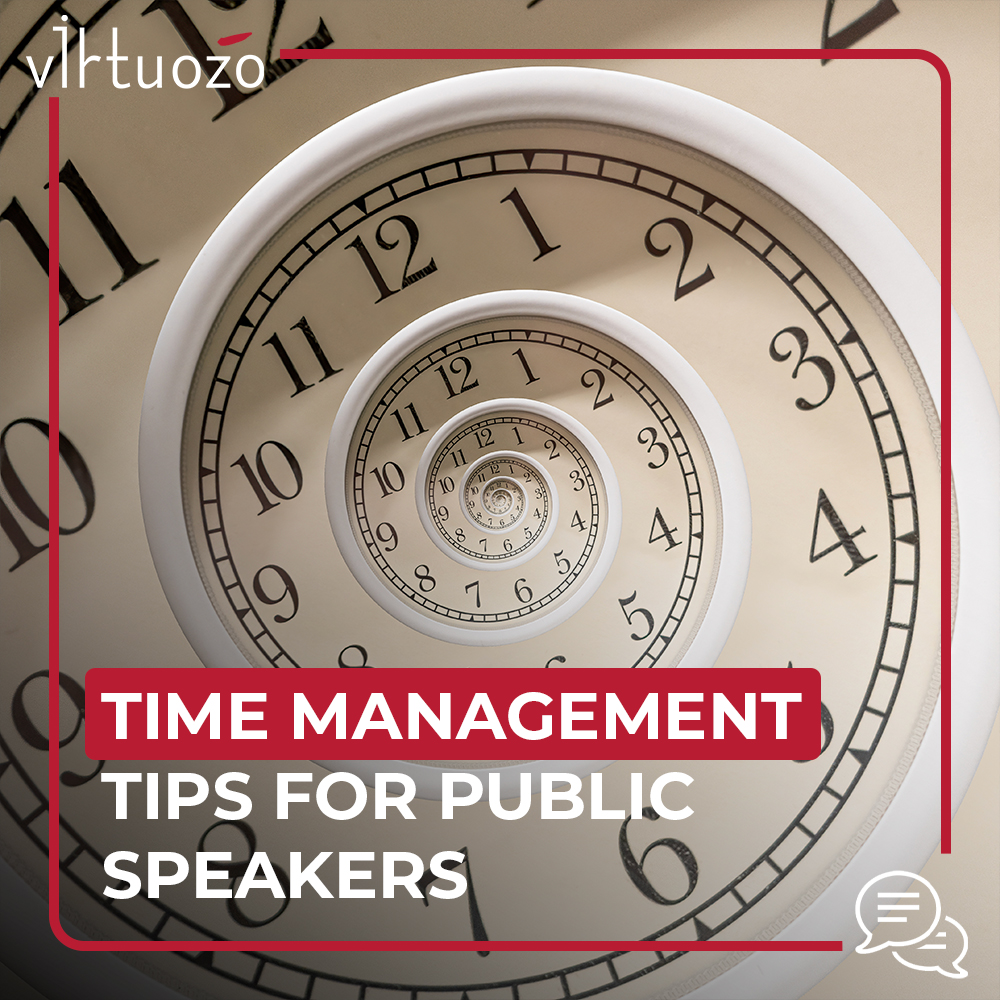 Virtuozo - Time management is an essential skill for any public speaker ...