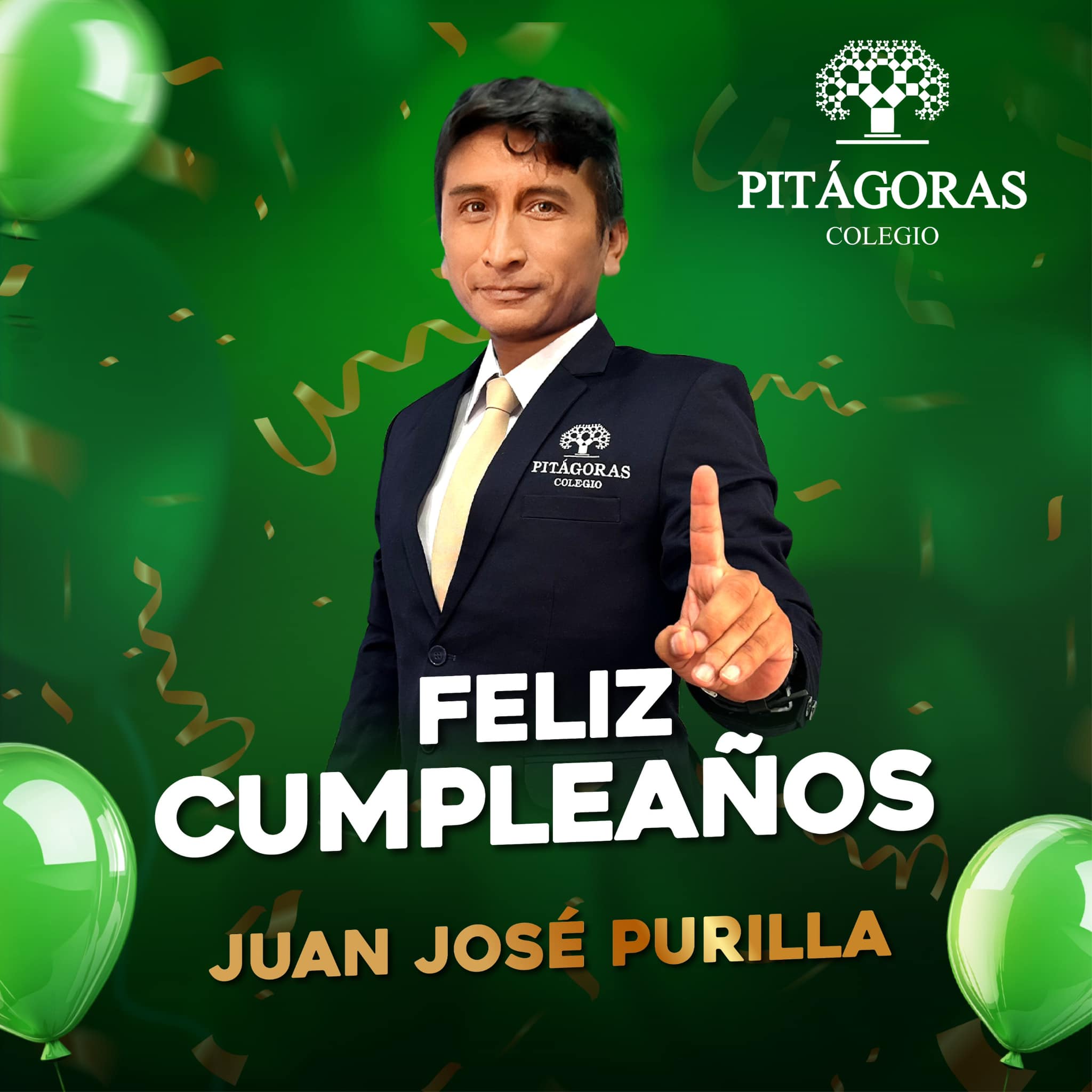 Colegio - 🎉🎂 ¡Feliz cumpleaños, querido maestro o JJ PURILLA 🥳🎂🎉 En ...
