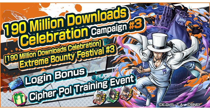 [190 Million Downloads Celebration... - ONE PIECE Bounty Rush | Facebook