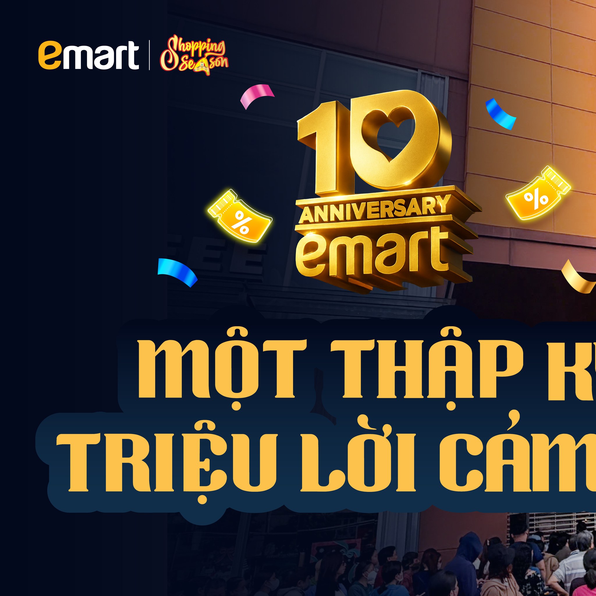 Emart Vietnam - 🎉 MỘT THẬP KỶ TRIỆU LỜI CẢM ƠN 🎉 10... | Facebook