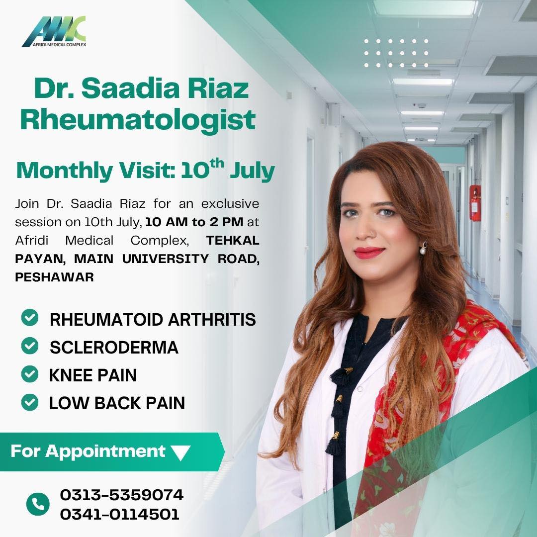Afridi - We’re pleased to welcome Dr. Saadia Riaz, Consultant ...