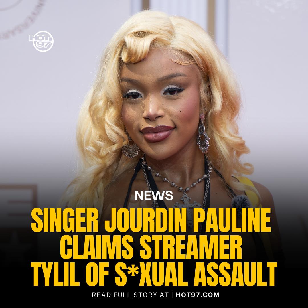 HOT 97 - Singer Jourdin Pauline Claims Streamer Tylil Of... | Facebook