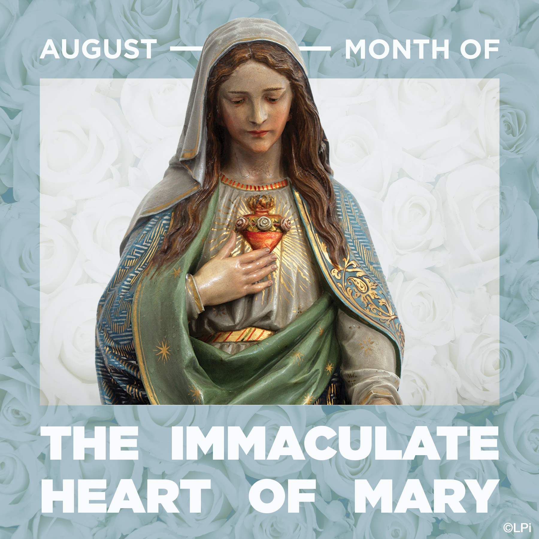 Saint - August is the Month of the Immaculate Heart of Mary. With both ...