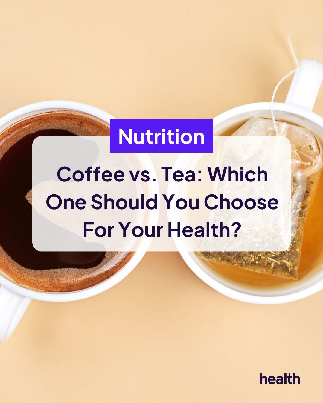 Health - You may wonder about the health benefits of coffee versus tea ...