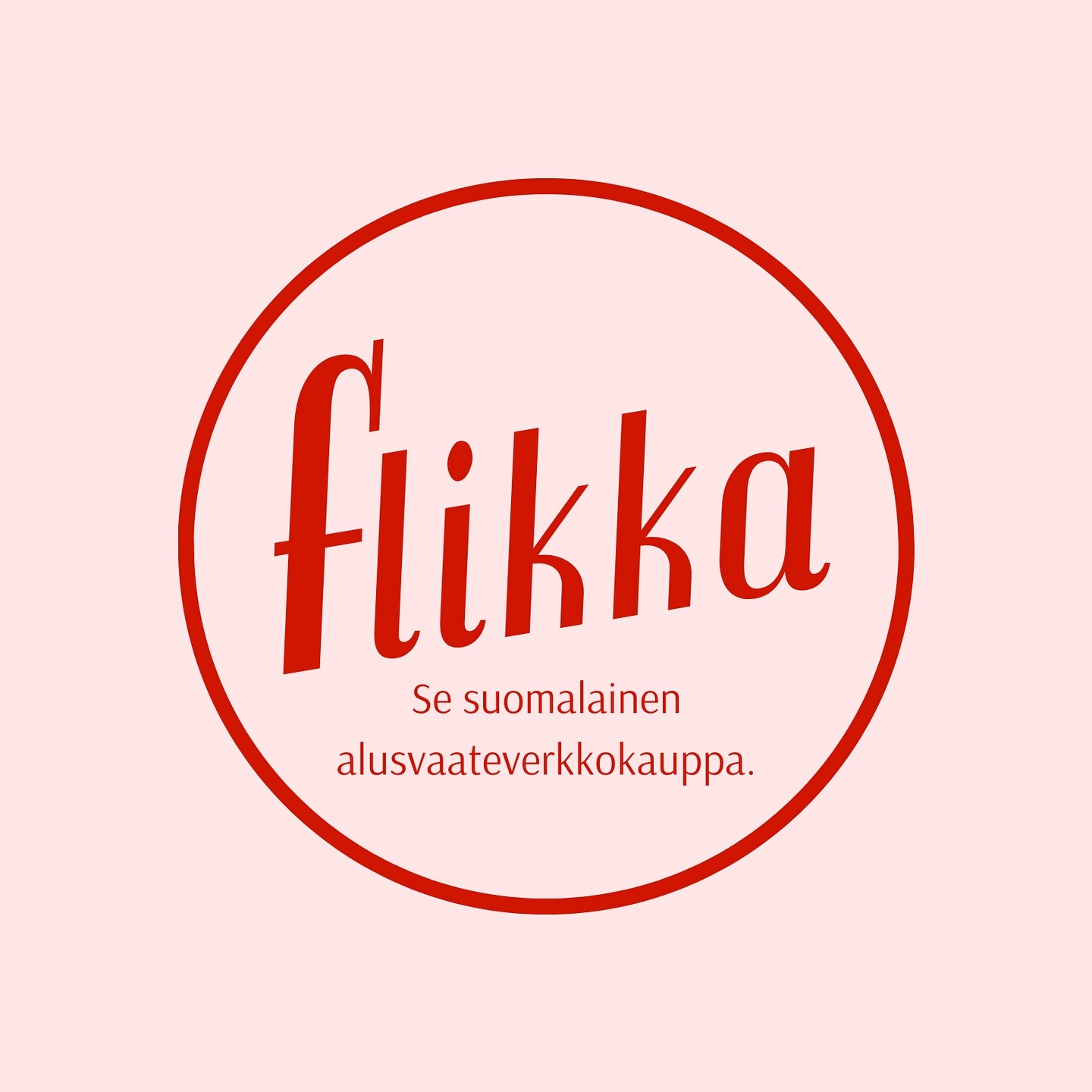 Aattele, et sä voit sanoo, et sä löysit Flikan sillon ku se oli ollu ...