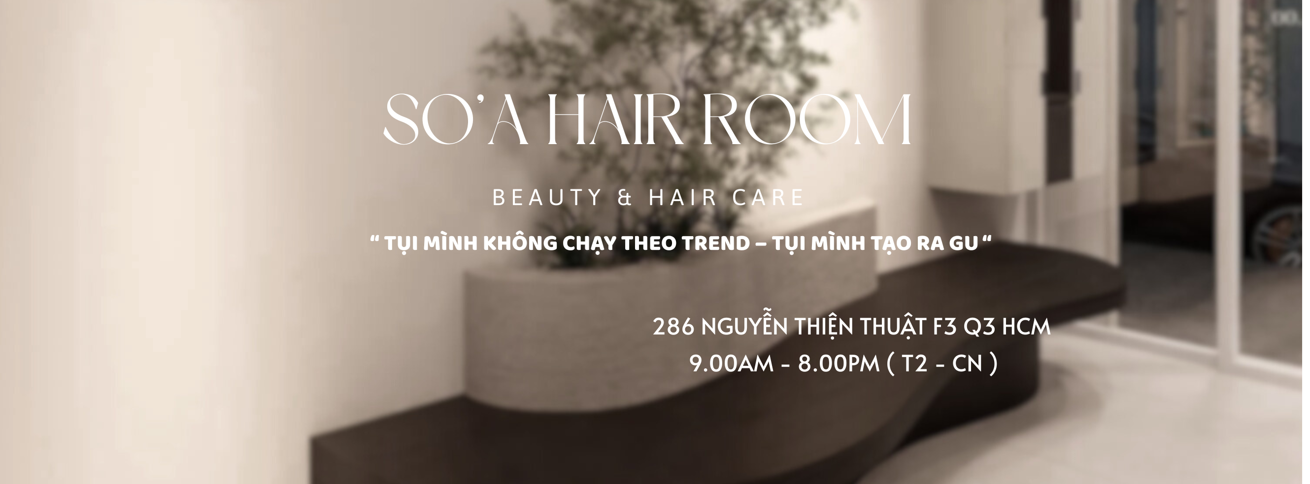 So’A Hair Room | Ho Chi Minh City