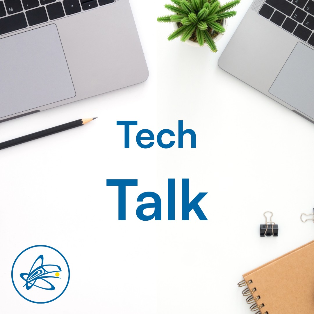 💬 Tech Talk Time!... - First Nations Technology Council | Facebook