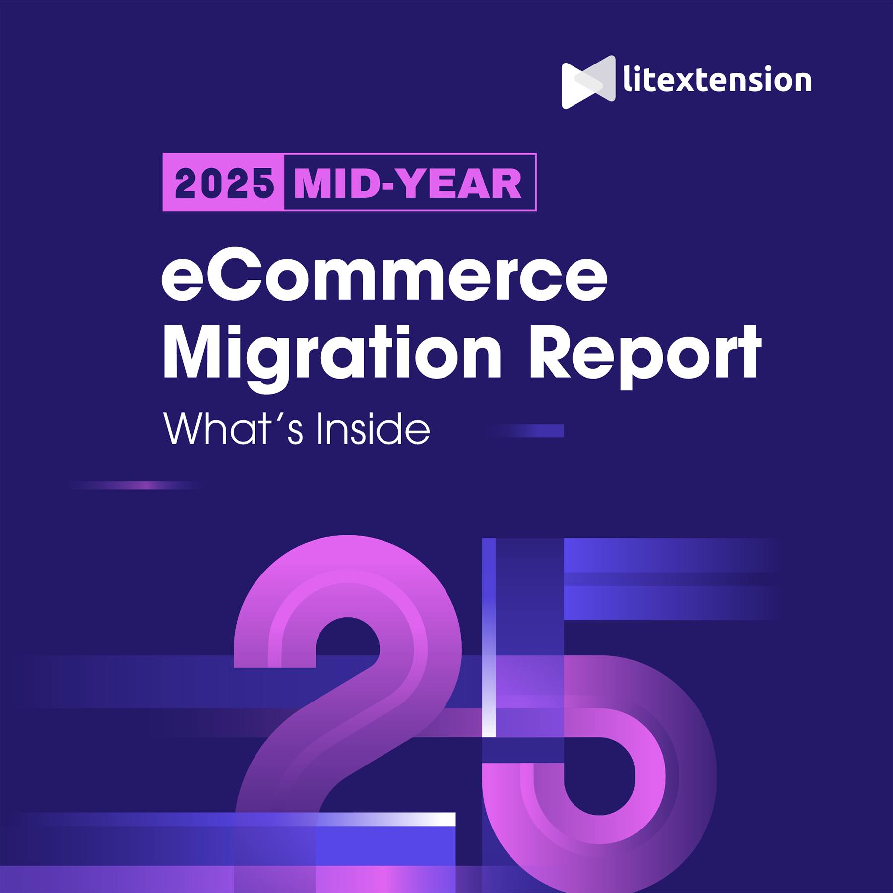 LitExtension - New Release: 2025 Mid-Year eCommerce... | Facebook