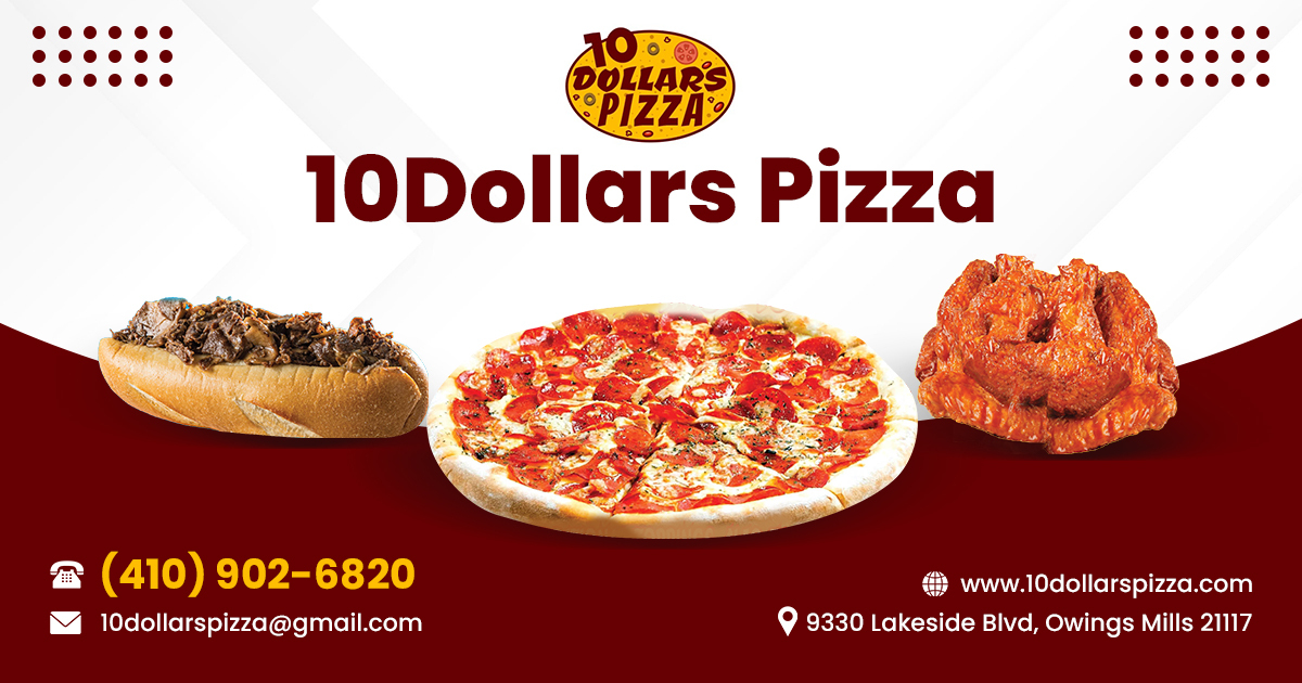 10 Dollars Pizza | Owings Mills MD