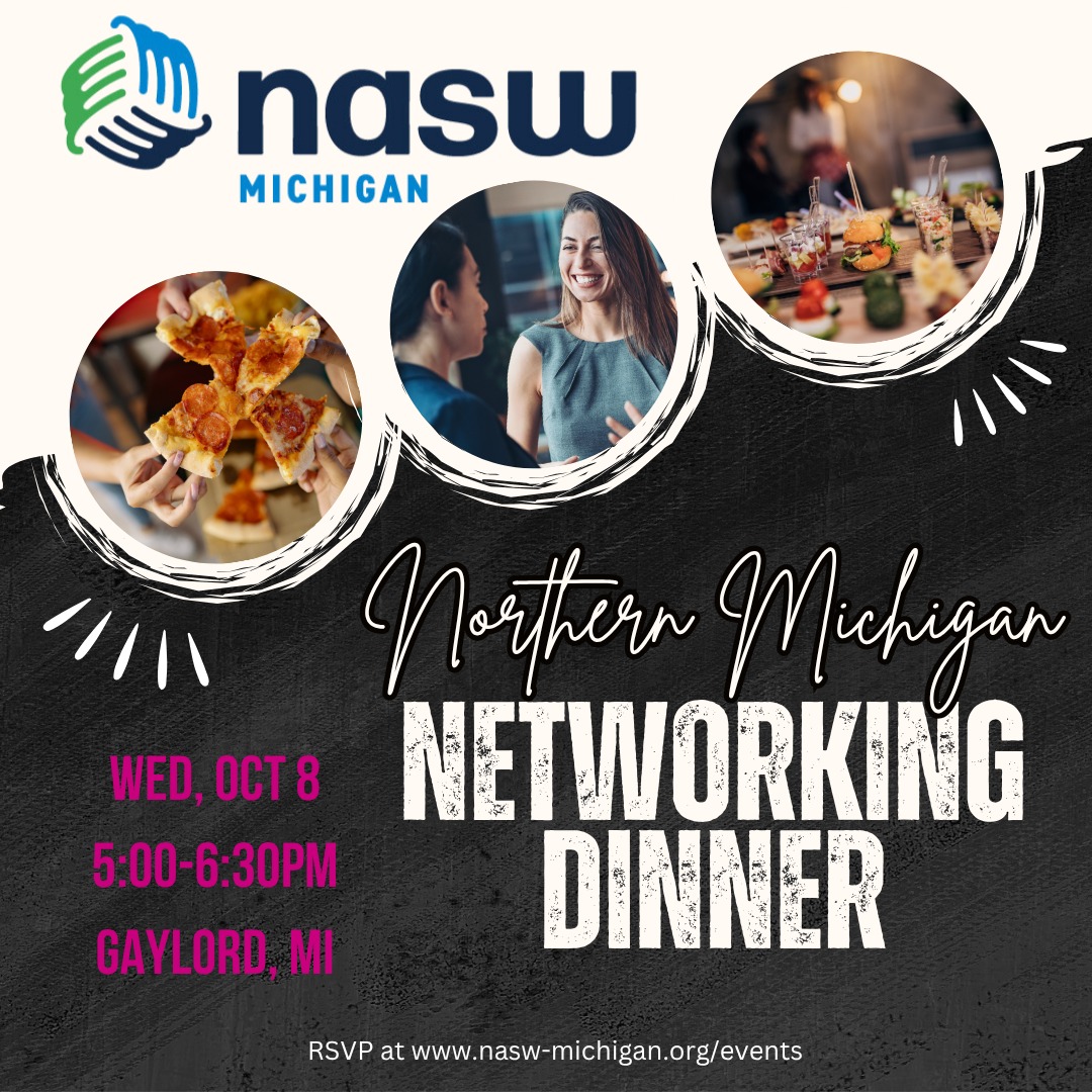 NASW-Michigan - 🍕 Calling all Northern Michigan social workers! Join ...