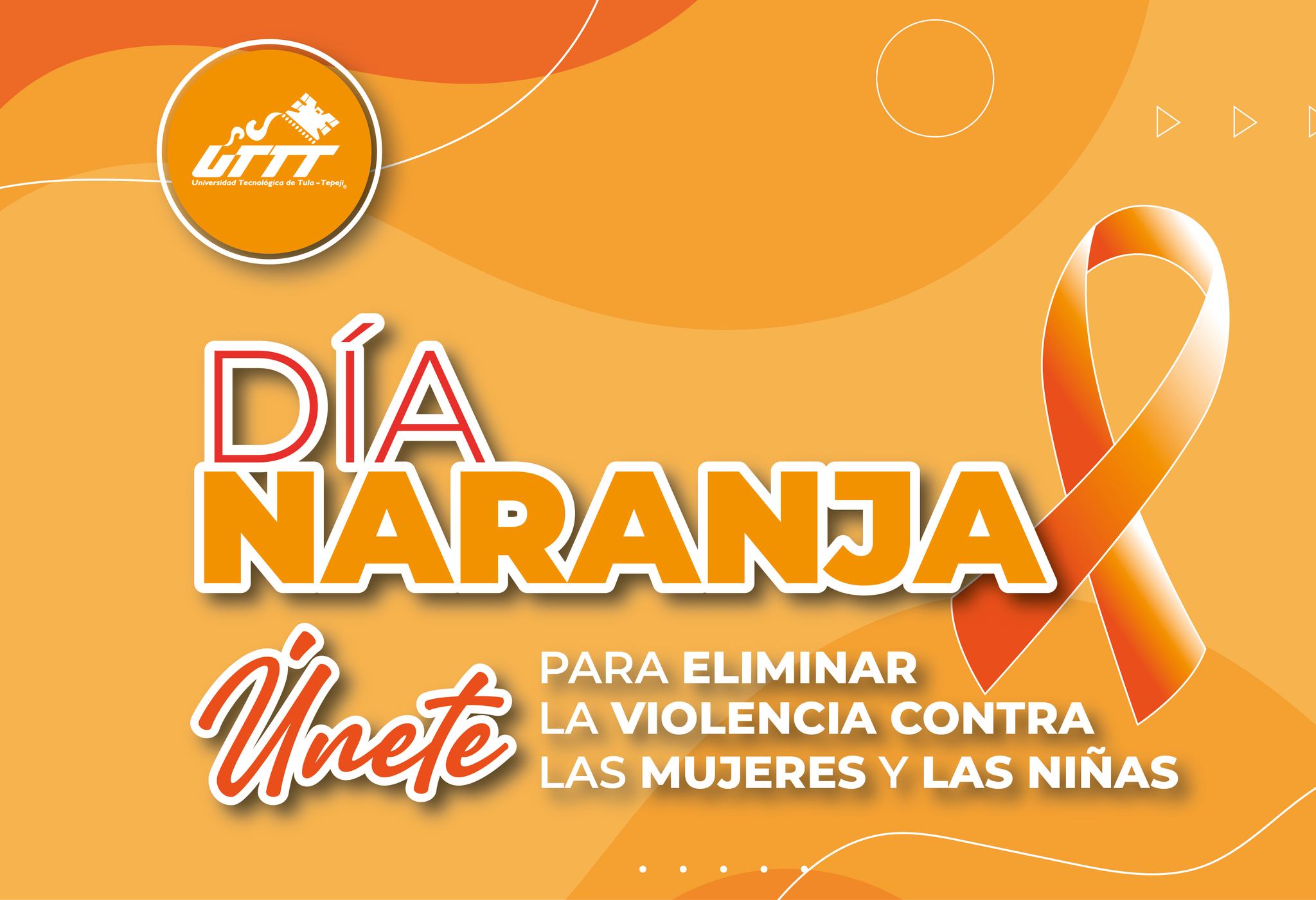 #DíaNaranja Unidos para... - UTTT Campus Chapulhuacán | Facebook