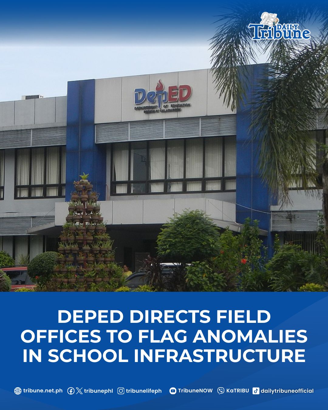 Daily - The Department of Education (DepEd) has directed its field ...