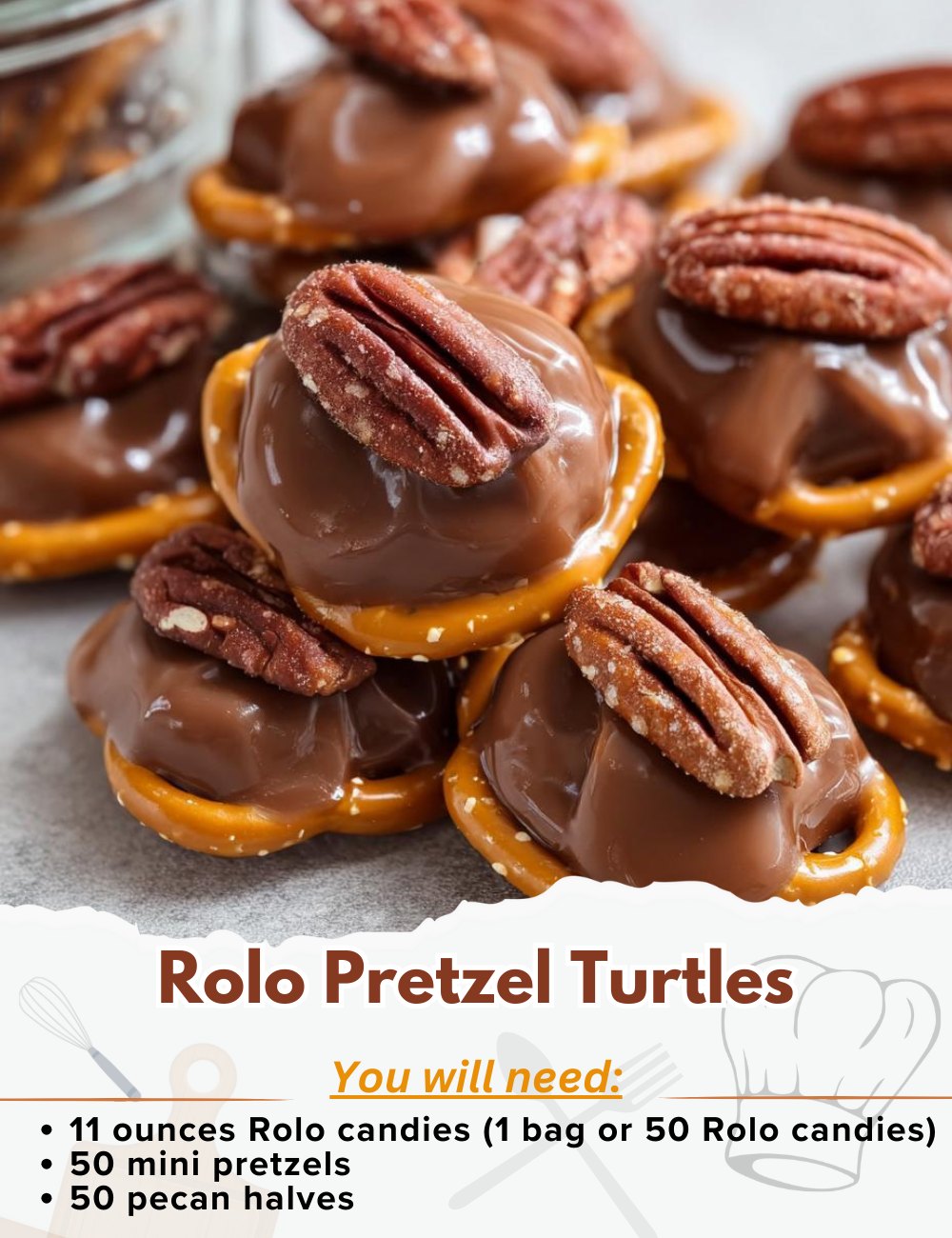 Yummy - Rolo Pretzel Turtles Ingredients: - 11 ounces Rolo candies (1 ...