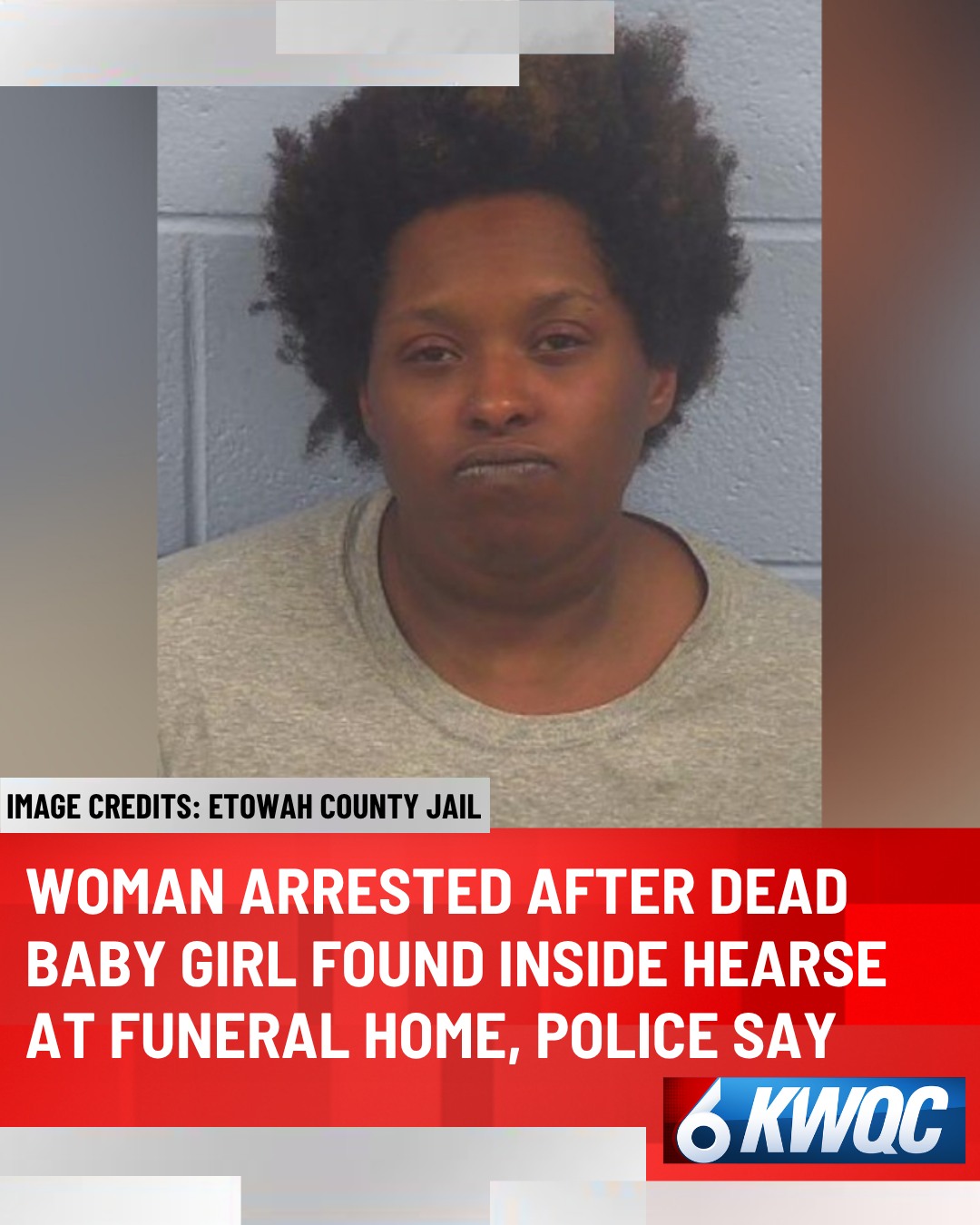 KWQC TV6 News - A woman in Alabama was arrested after a... | Facebook