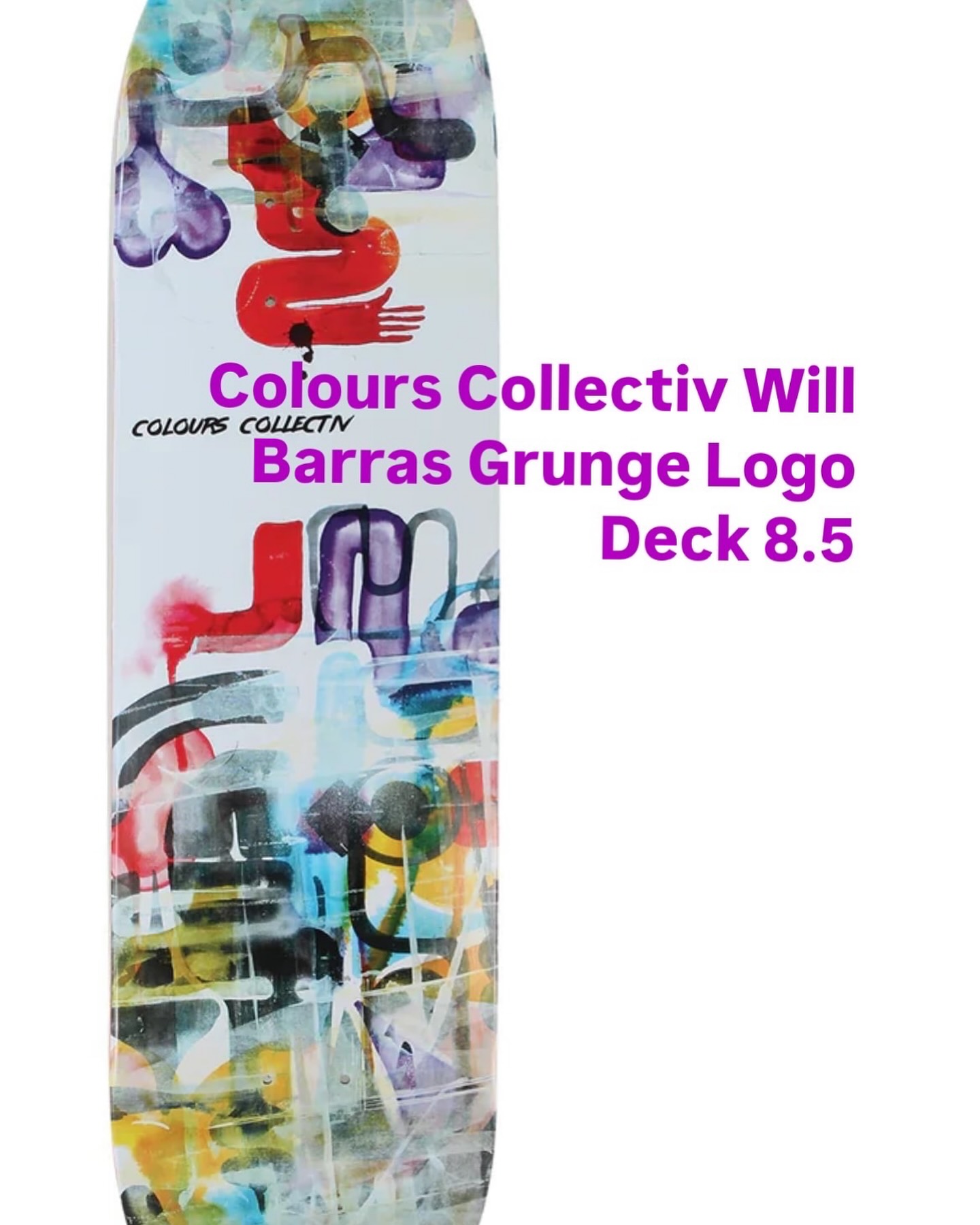 Skateboard Complet Colours Collectiv - Will Barras X Paul Hart Grunge Queen - Neuf