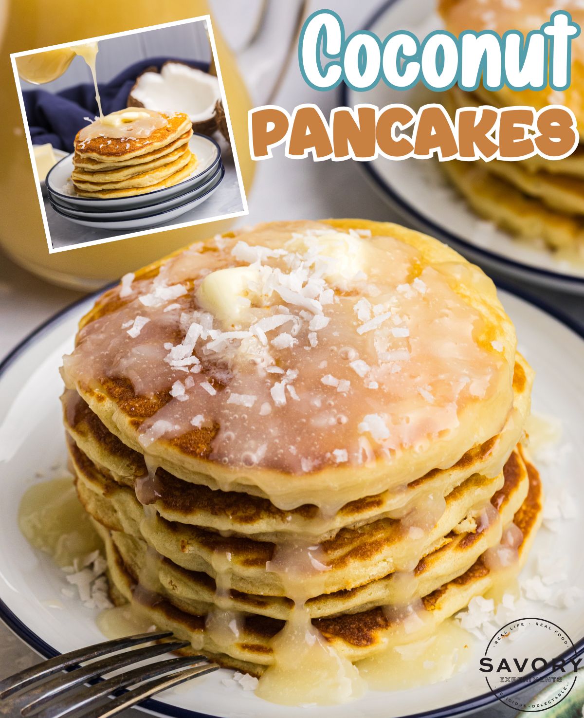 Savory - 🥥🥞 It’s not brunch without pancakes. Coconut pancakes are ...