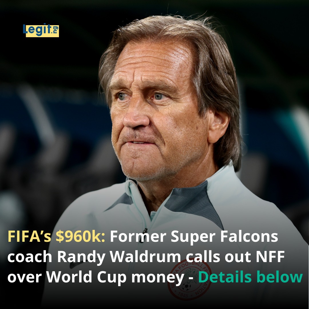Legit.ng - A former Super Falcons coach, Randy Waldrum, has levelled ...