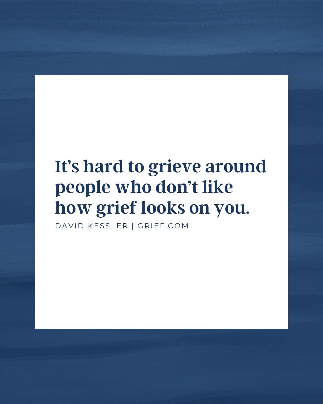 David - Grieving becomes more challenging in the presence of those who ...