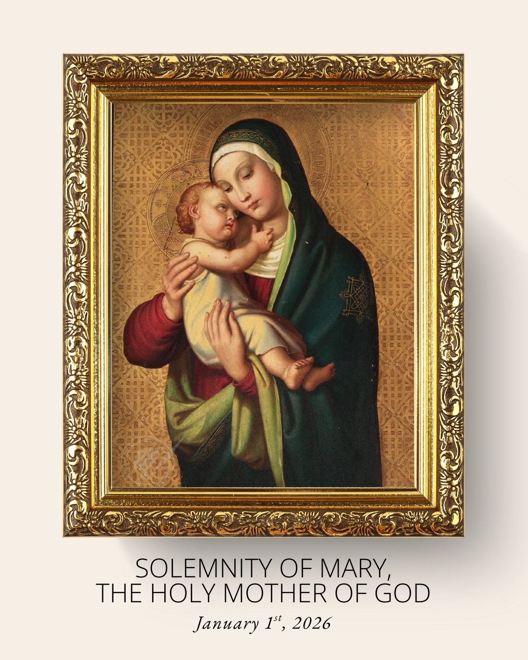 St. - Today we celebrate the Solemnity of Mary, the Holy Mother of God ...