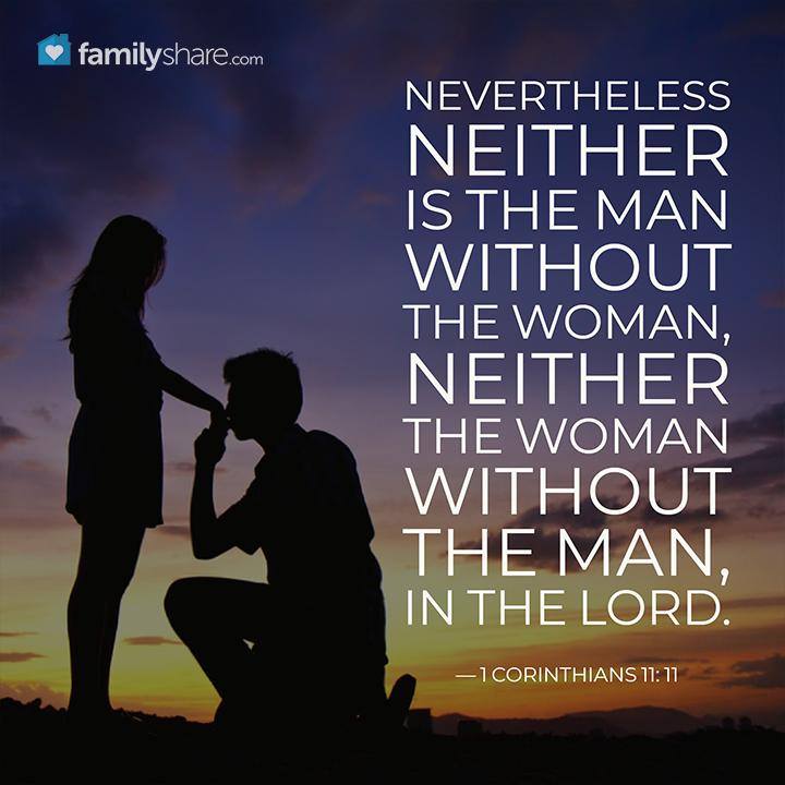 I Love God - 1 Corinthians 11: 11 - Nevertheless neither is the man ...