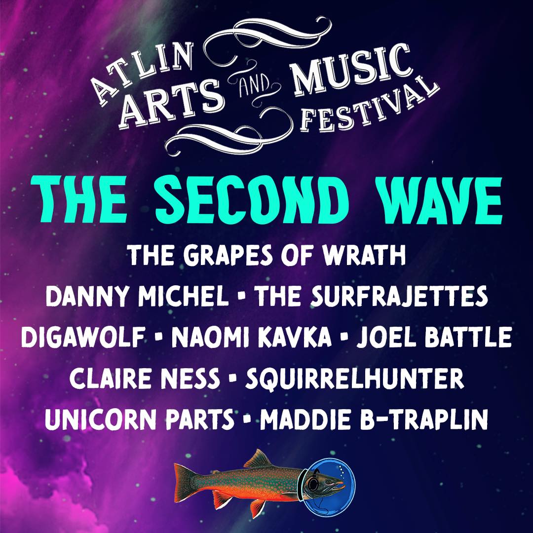 Atlin Arts & Music Festival - ARTIST ANNOUNCEMENT! Our second wave of ...