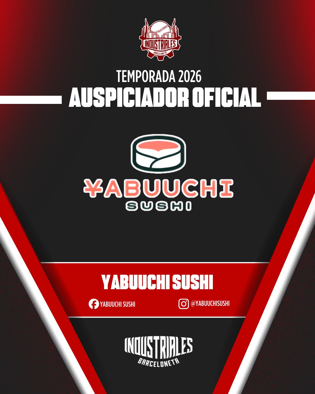 Industriales - 🍣 AUSPICIADOR OFICIAL | TEMPORADA 2026 🍣 Yabuuchi Sushi ...