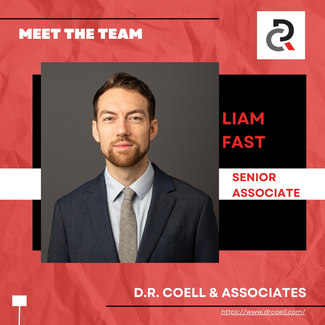 D.R. - 🌟 Meet Liam Fast - Senior Associate at D.R. Coell & Associates 🌟 ...