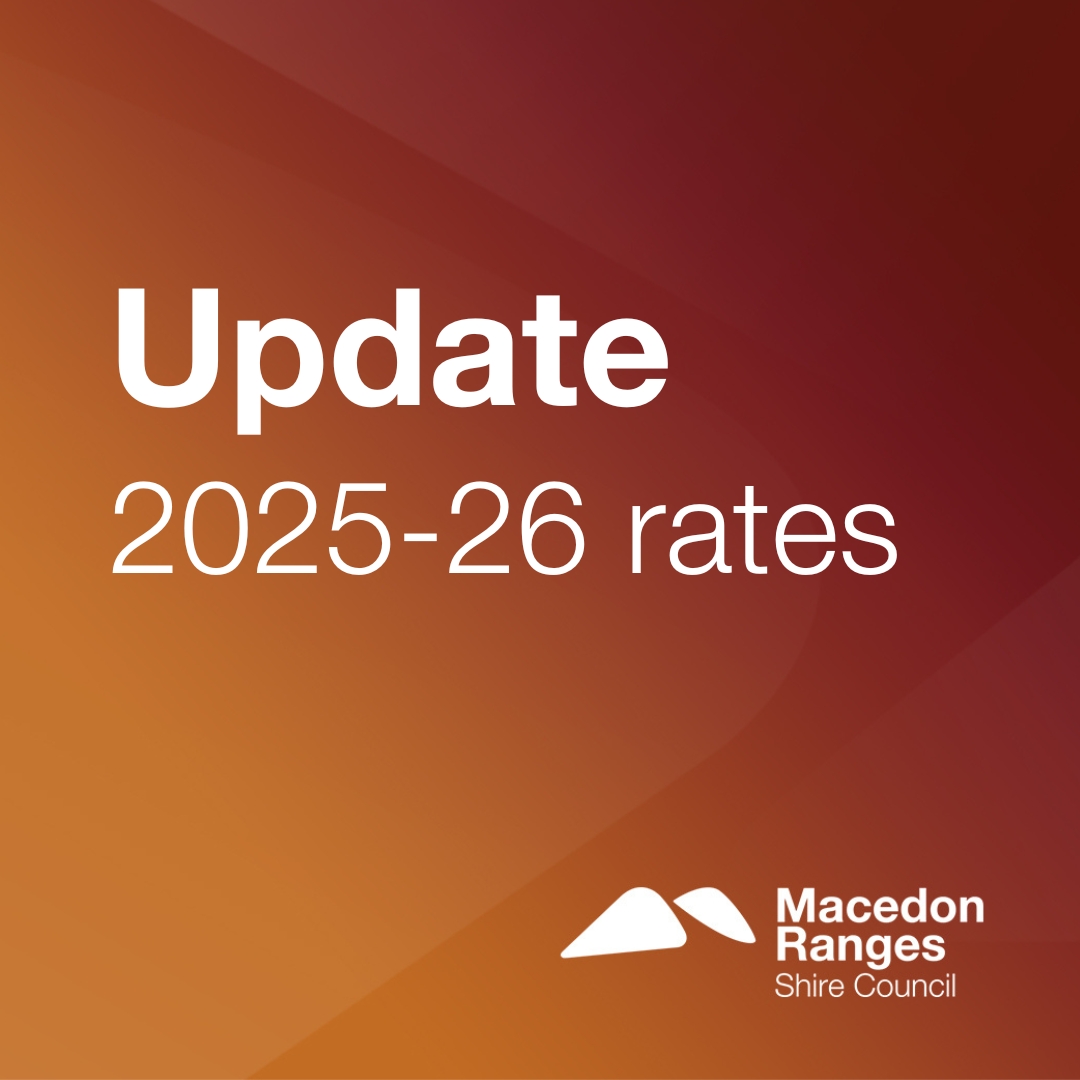 🚨 2025-26 Rates update 🚨... - Macedon Ranges Shire Council | Facebook