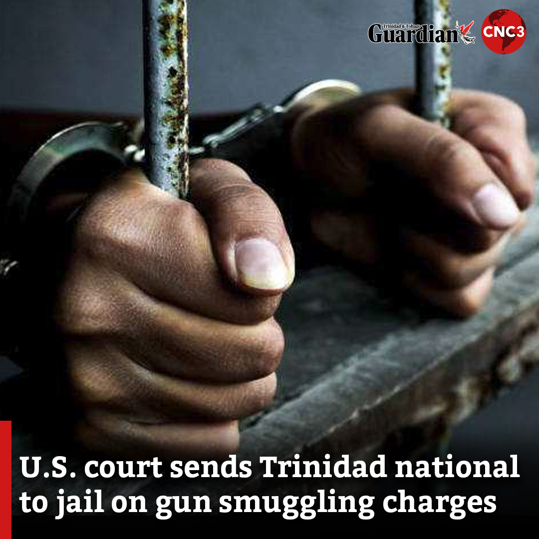 CNC3 - A Trinidad and Tobago national has been sentenced to 18 months ...