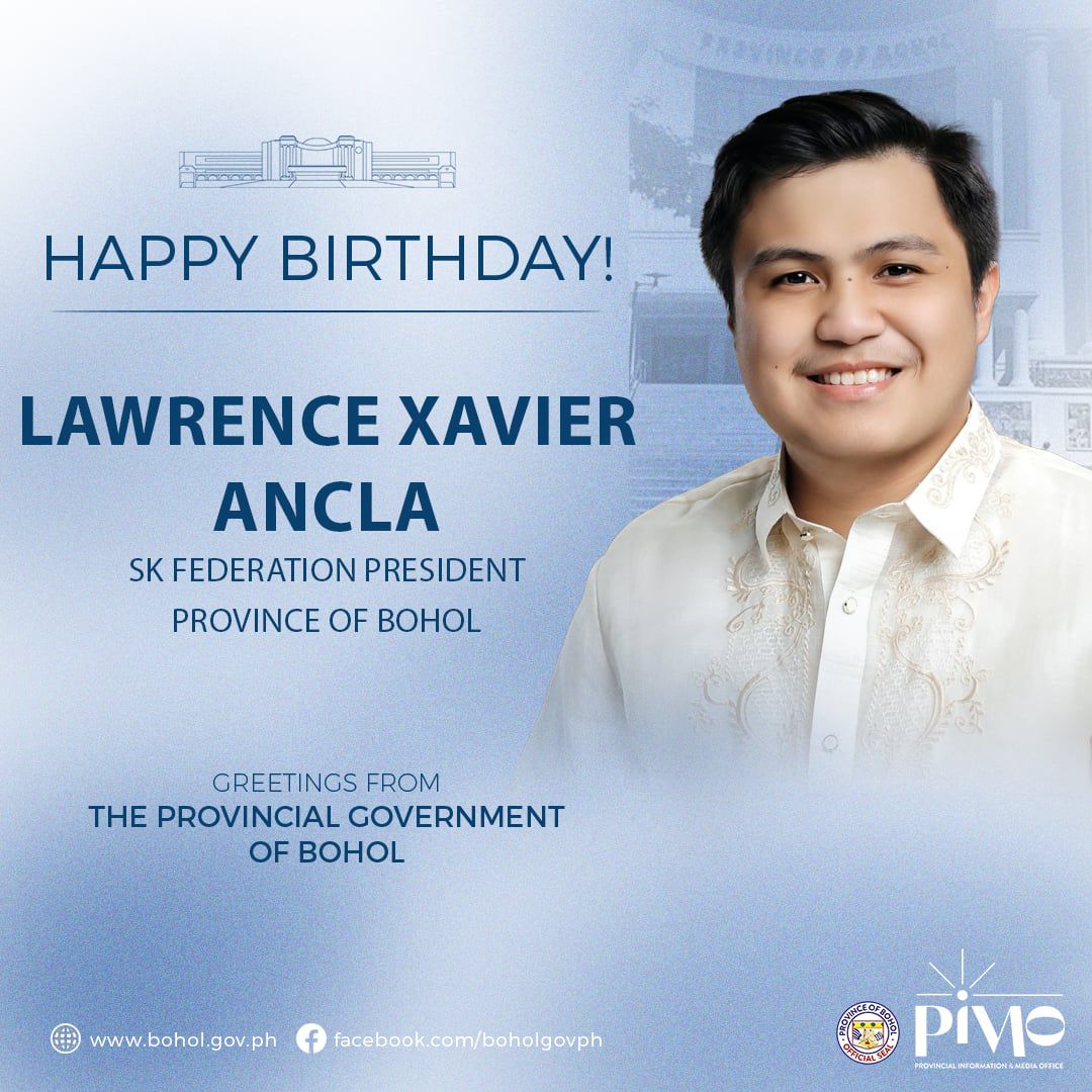 Happy Birthday to our... - Provincial Government of Bohol | Facebook