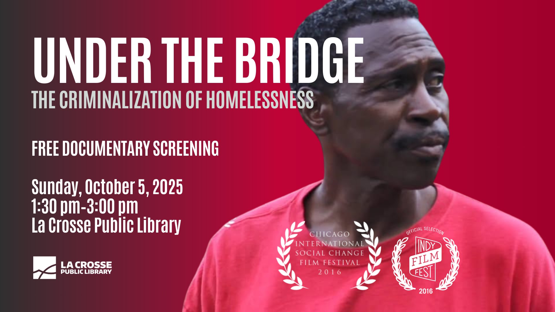 DOCUMENTARY Under the Bridge: The Criminalization of Homelessness