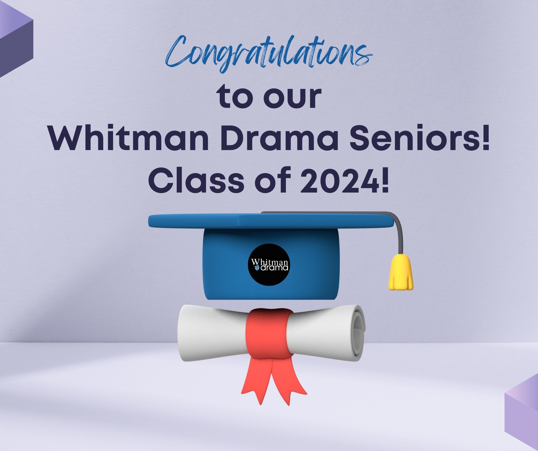 Whitman Drama - Congratulations to our graduated Seniors!... | Facebook