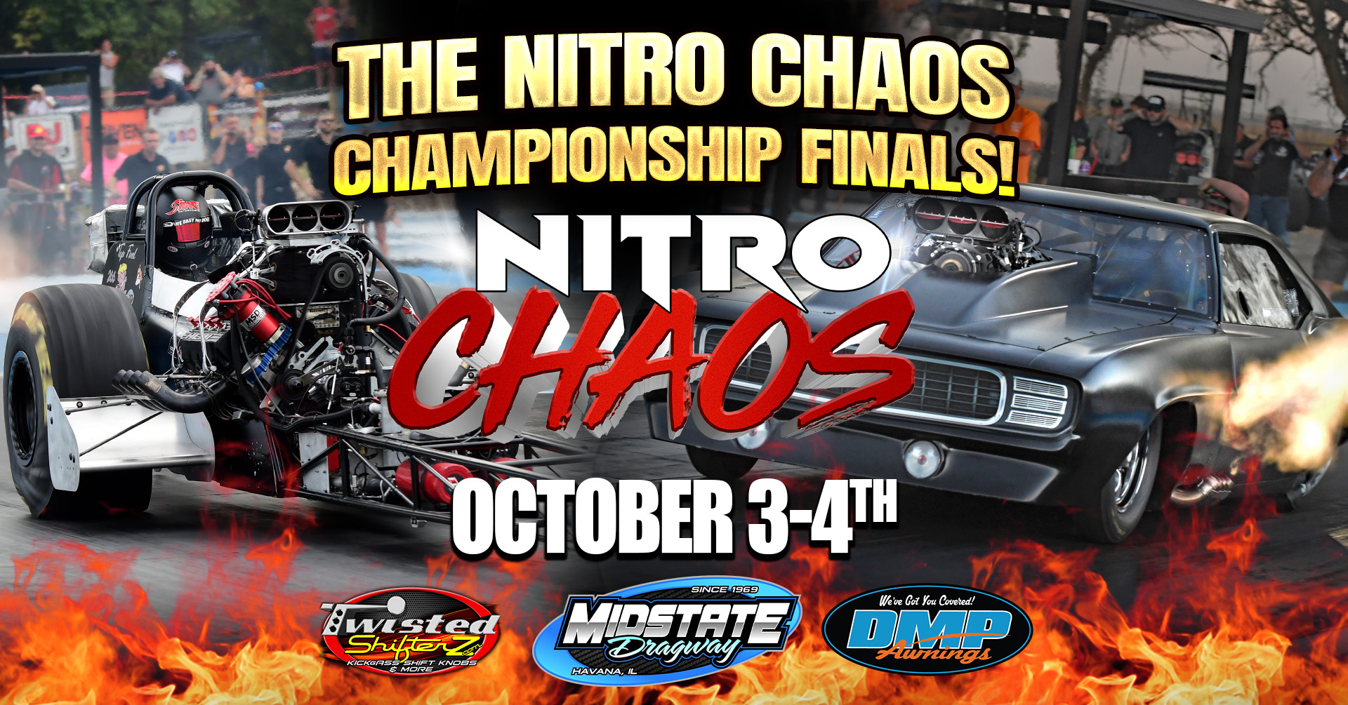 The NITRO CHAOS Championship Finals at Midstate Dragway!