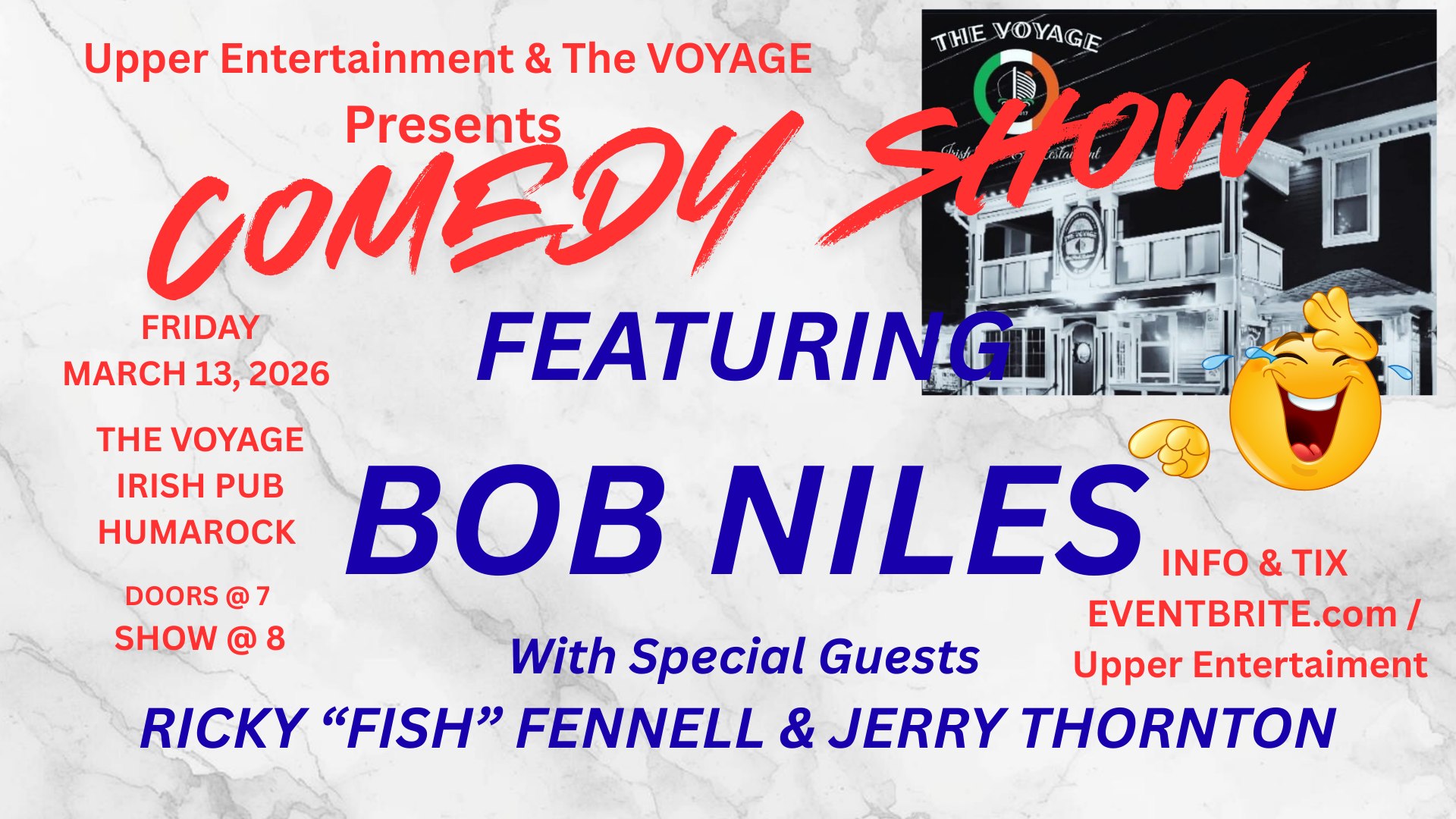 A Great Night of laughs with BOB NILES @ The Voyage - Humarock