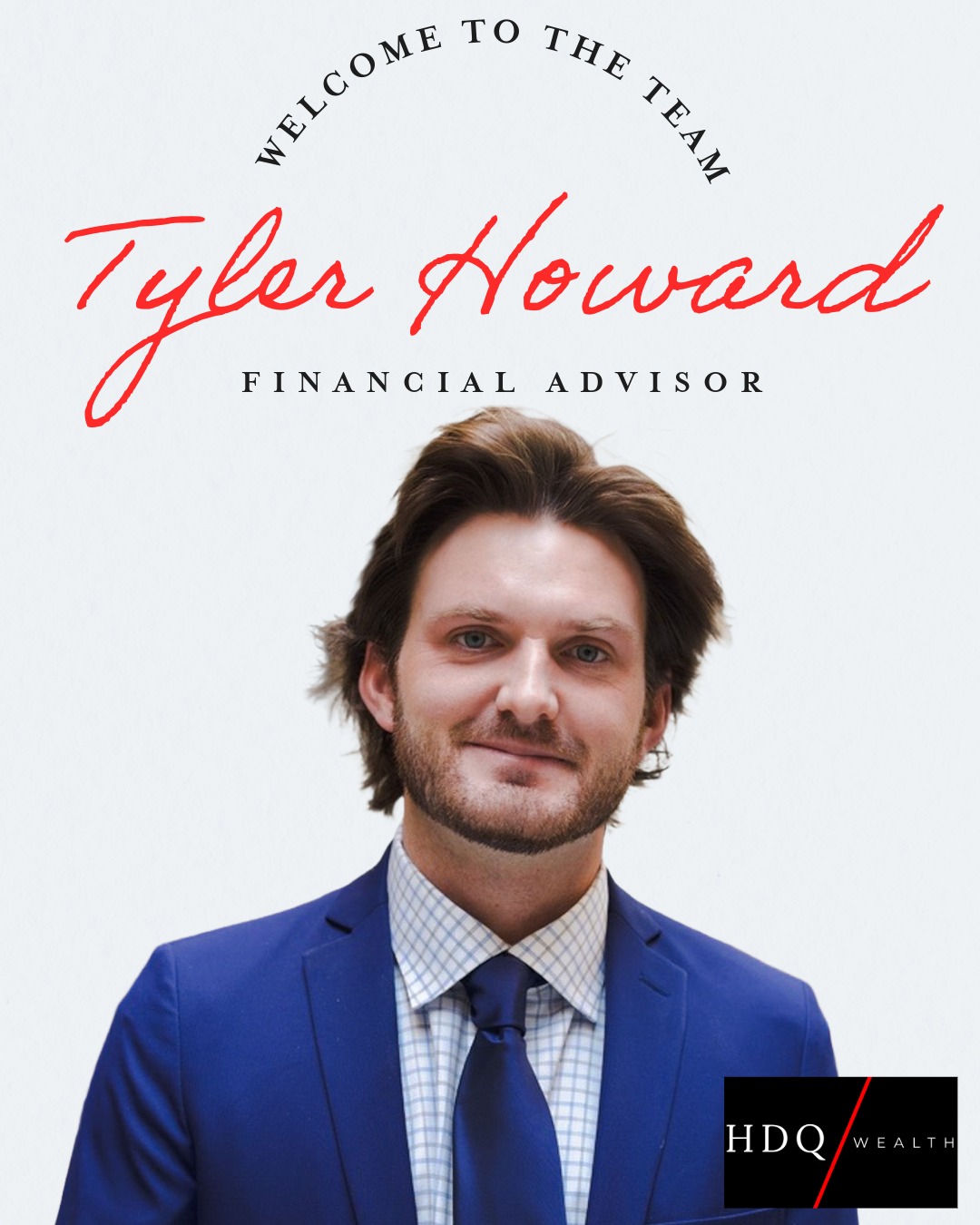 HDQ Wealth - We are truly excited to welcome Tyler Howard... | Facebook