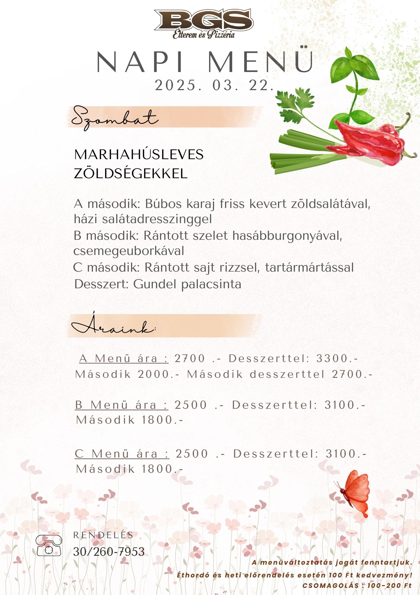 BGS - 🍽 SZOMBAT 🍽 🌿 Menü 800 - 3100 Forintig ️🌿 Á La Carte ételeink 20: ...