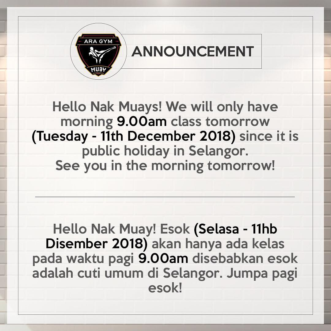 Ara Gym Announcement Only Morning Class Will Be Held Tomorrow As It Is Public Holiday In Selangor Facebook
