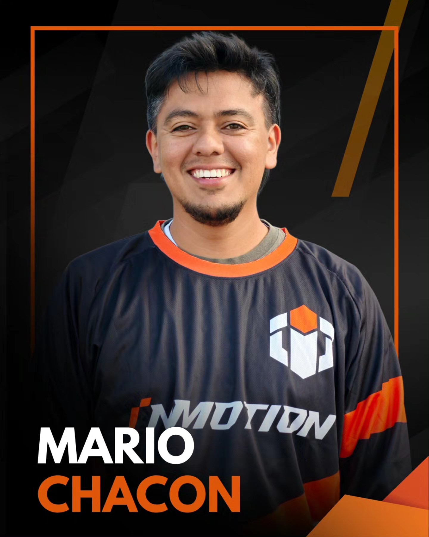 Inmotion Global - 🏁 Meet Our Racer: Mario Chacon — Age 28... | Facebook