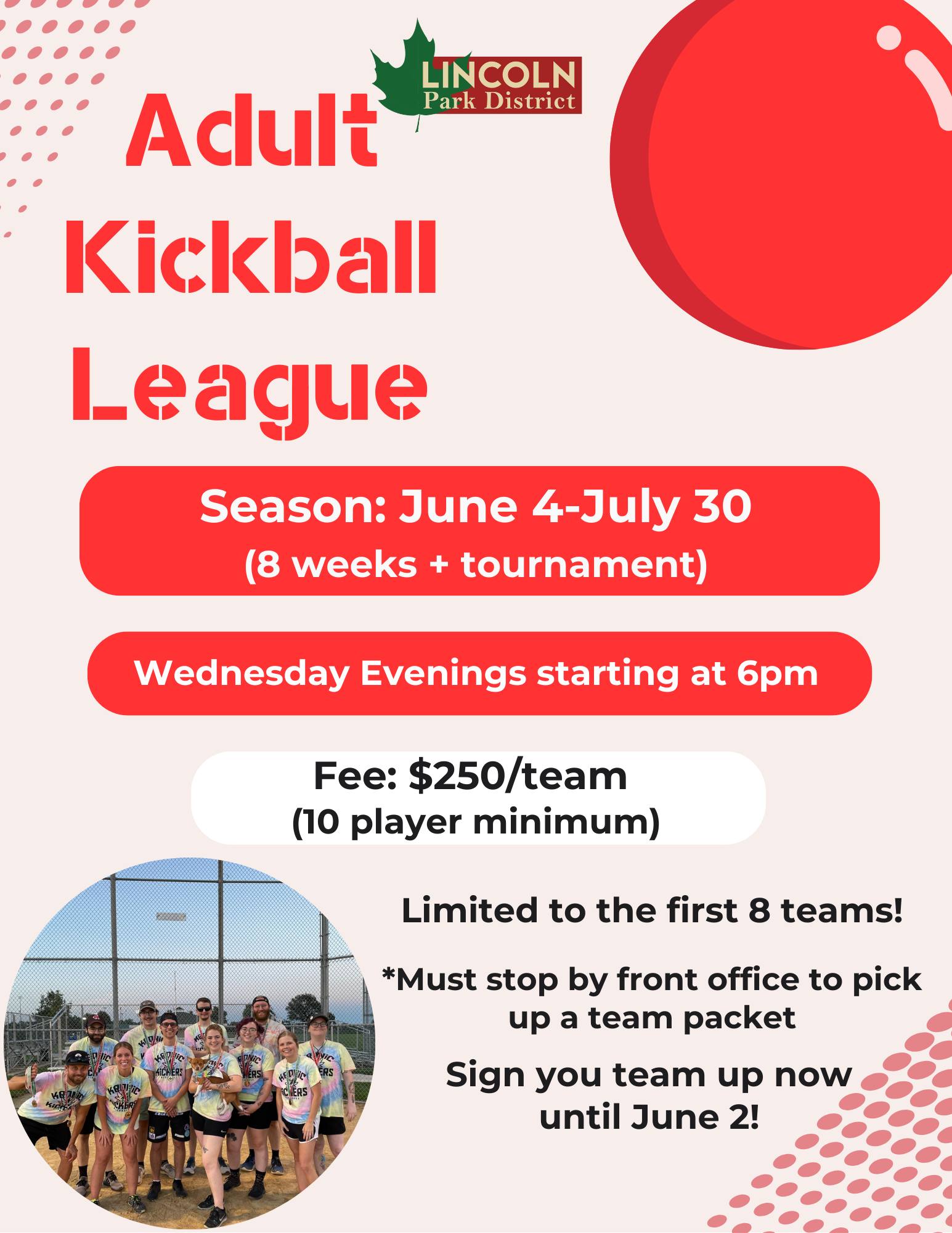 Lincoln - There are still spots available for the Adult Kickball League ...