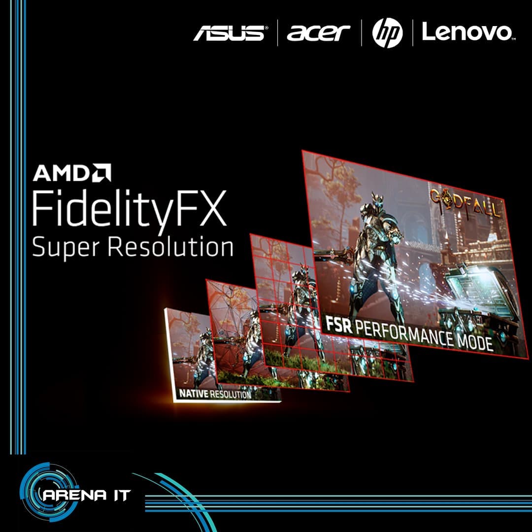 ARENA IT - AMD Fidelity FX Super Resolution (FSR) adalah...