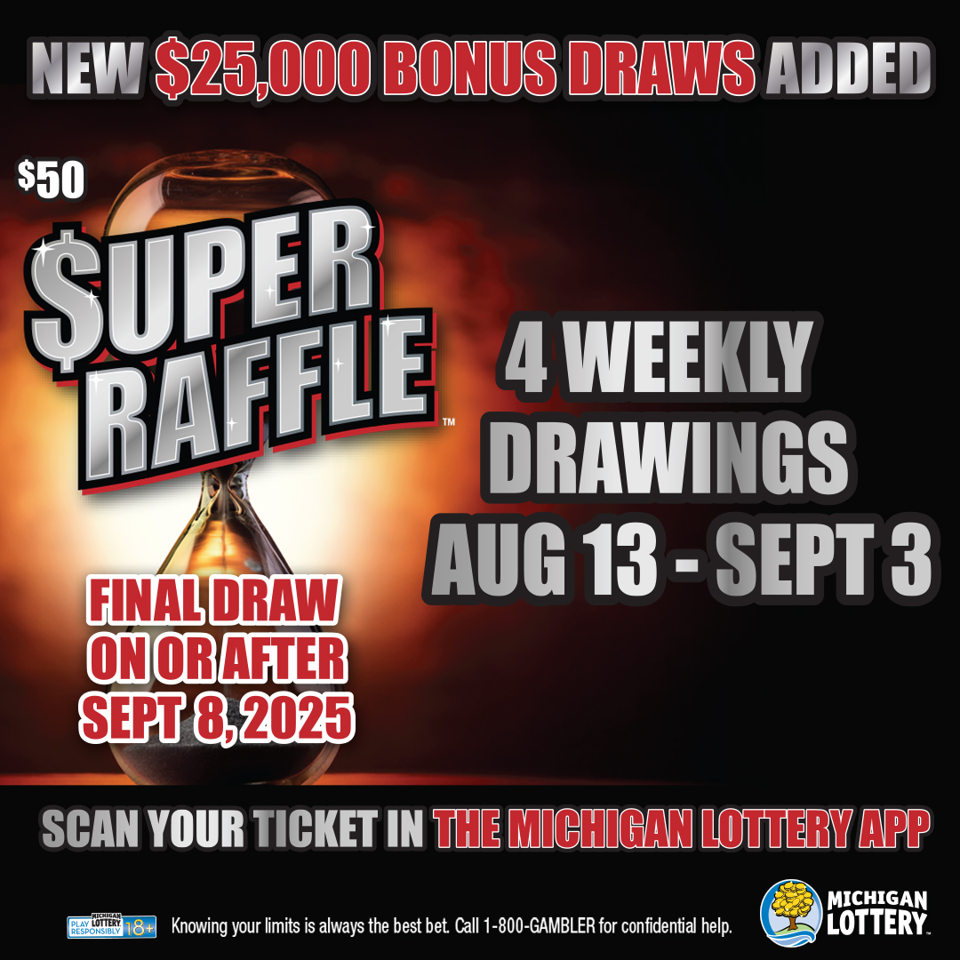 Michigan - Super Raffle is here from the Michigan Lottery – with the ...