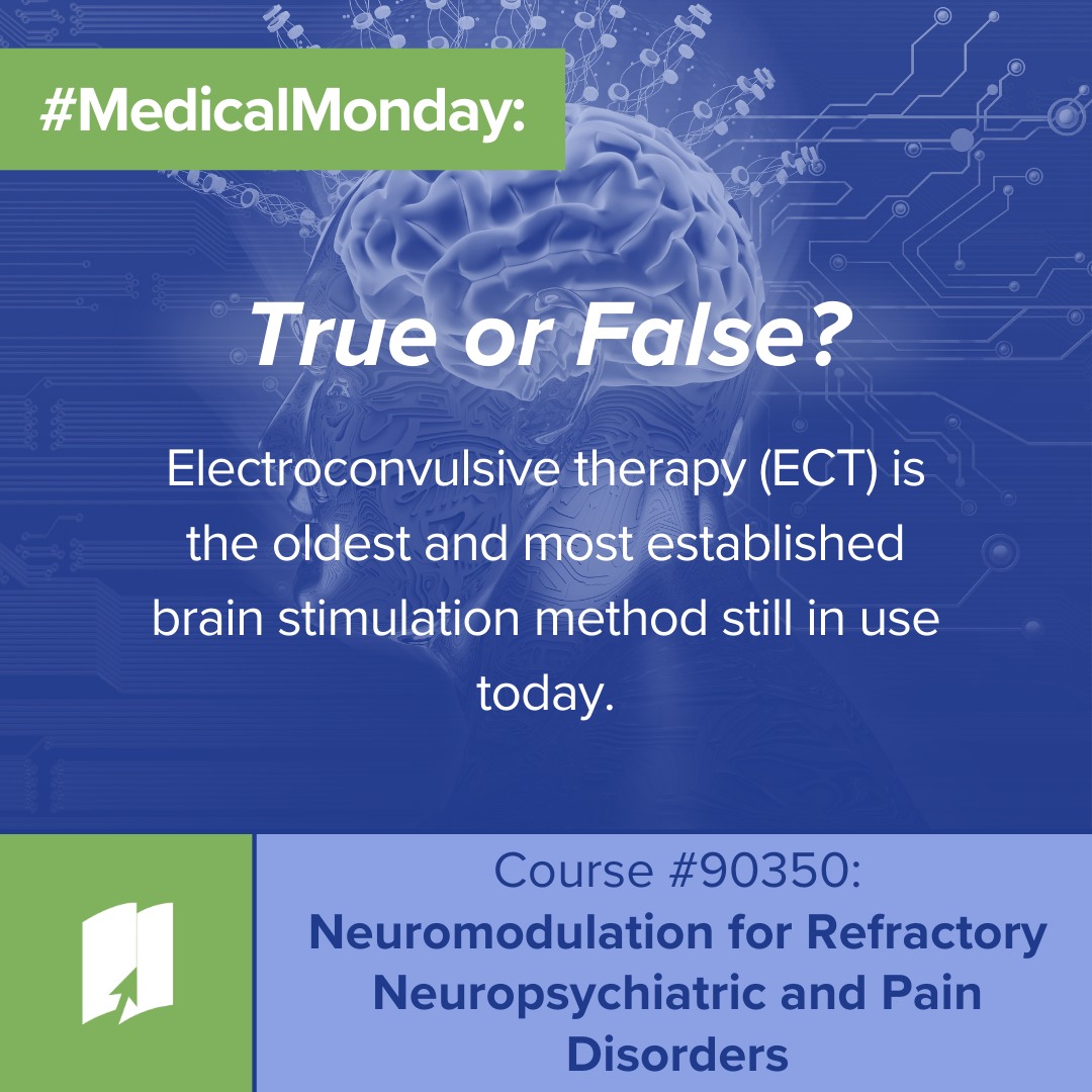 NetCE - 🧠 #MedicalMonday #TrueOrFalse 🧠 Electroconvulsive... | Facebook