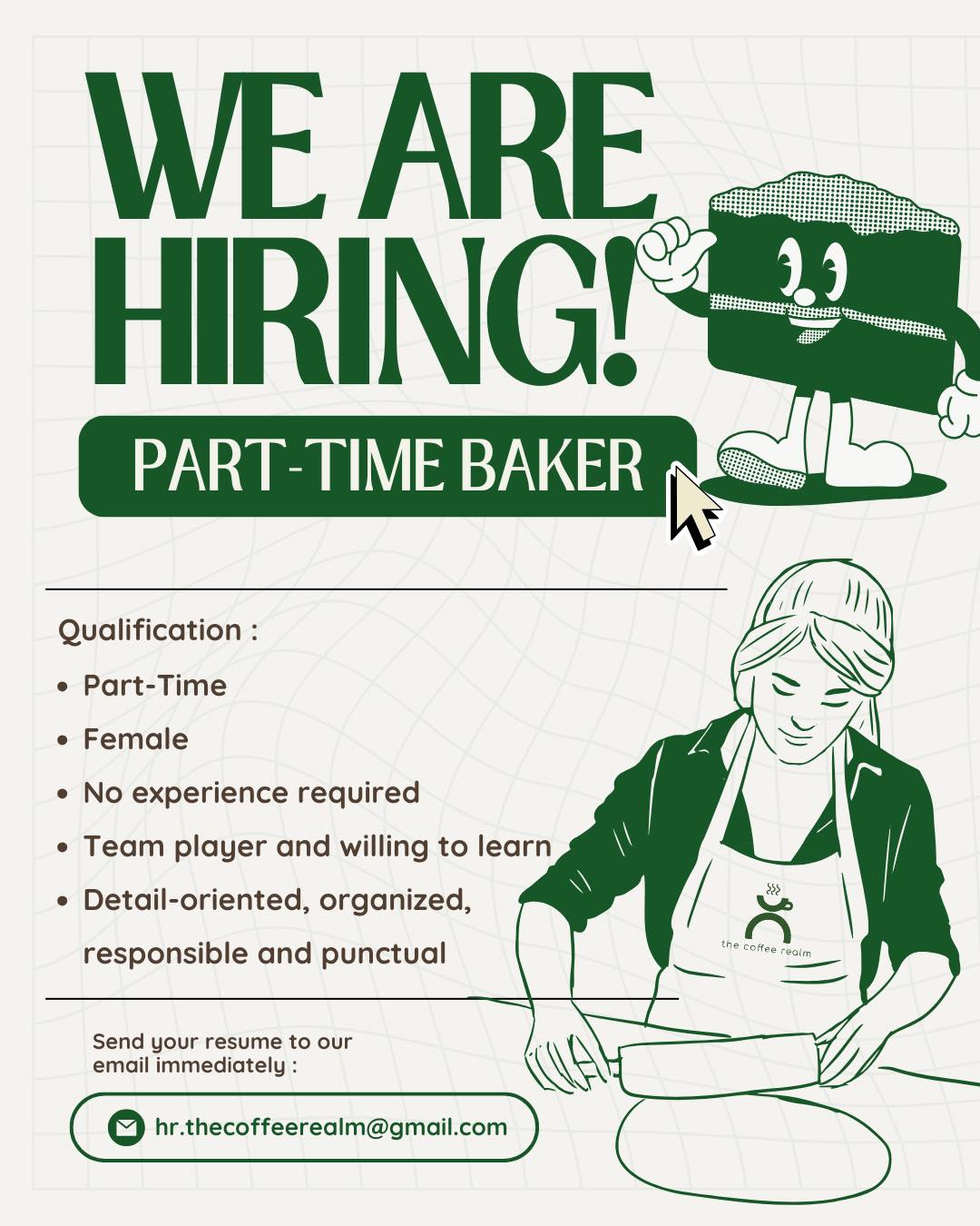 🍪 𝐖𝐞’𝐫𝐞 𝐇𝐢𝐫𝐢𝐧𝐠! 𝐏𝐚𝐫𝐭-𝐓𝐢𝐦𝐞 𝐁𝐚𝐤𝐞𝐫 Join... - The Coffee Realm | Facebook